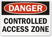 Controlled Access Zone Danger Sign (small3) Controlled Access Zone Danger Sign (small3)